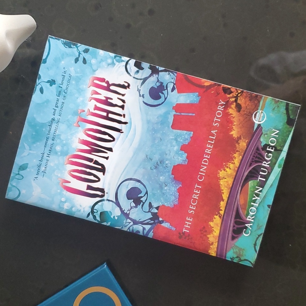 2/20$ Godmother: The Secret Cinderella Story – Carolyn Turgeon